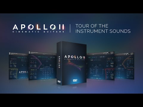 Tour Of The Instrument Sounds | Apollo 2: Cinematic Guitars