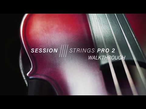 Sessions Strings Pro 2 - Walkthrough | Native Instruments