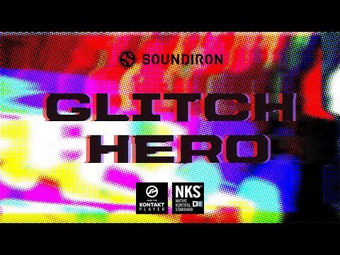 Soundiron  - Glitch Hero