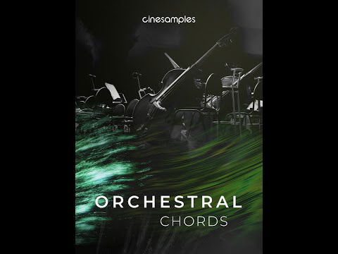 Cinesamples Orchestral Chords Walkthrough