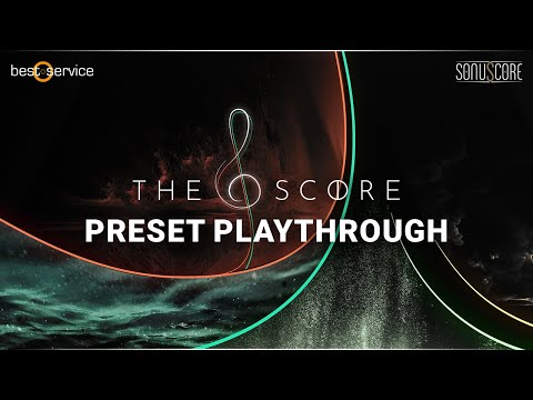 THE SCORE | Preset Playthrough