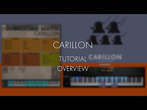 Carillon - Tutorial - Overview