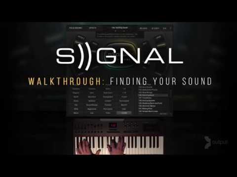 SIGNAL by Output - Finding Your Sound