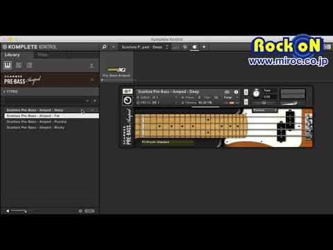 064:SCARBEE PRE-BASS AMPED ☆Native Instruments KOMPLETE 全音源試聴！