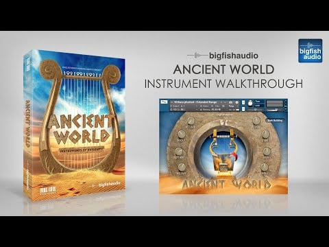 Ancient World - Instrument Walkthrough