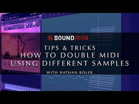 Soundiron Tips & Tricks | How To Double MIDI Using Different Samples With Nathan Boler