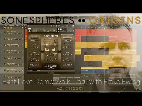 Sonespheres 2 "Origins" | First Love Demo Walk-Thru with Blake Ewing