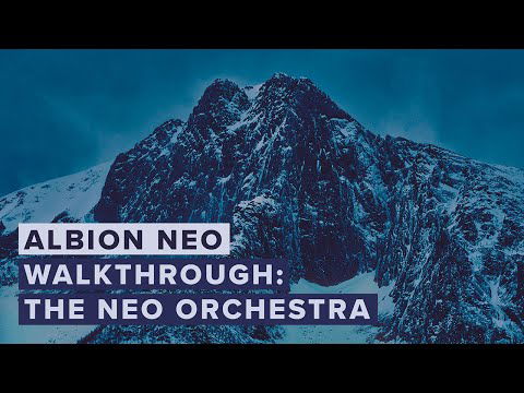 Walkthrough: Albion NEO – The NEO Orchestra