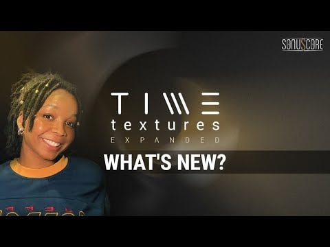 TIME TEXTURES EXPANDED | What