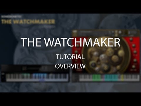 The Watchmaker Tutorial - Overview