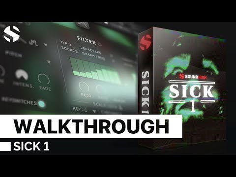 Sick 1 Walkthrough by Soundiron