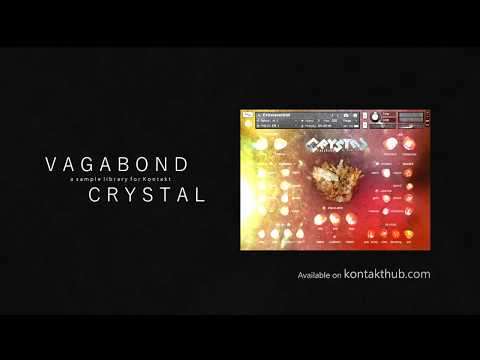 Vagabond Crystal Video Demo