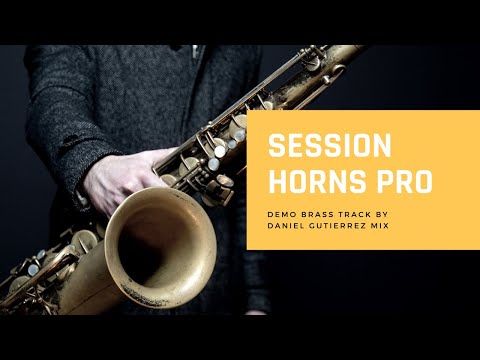 SESSION HORNS PRO (Demo Brass Track) - Native Instrument Kontakt Komplete