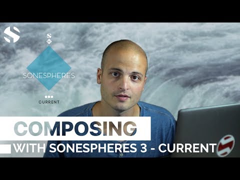 Composing With Sonespheres 3 - Current