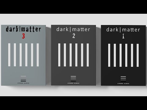 STRING AUDIO - DARK MATTER BUNDLE