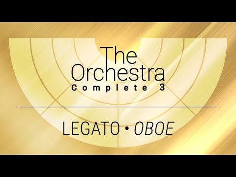 The Orchestra Complete 3 | Pure Performance Legato • Oboe