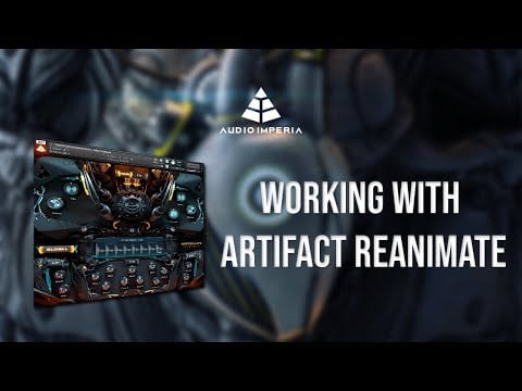 Audio Imperia | WORKING WITH ARTIFACT REANIMATE | Tips and Tricks