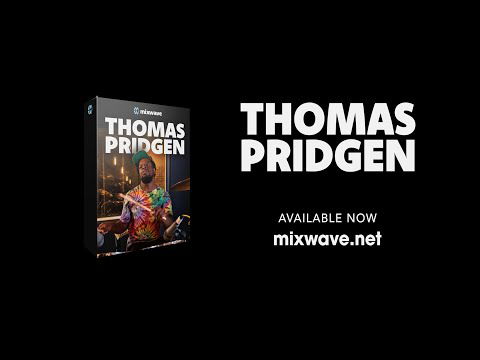 MixWave: Thomas Pridgen