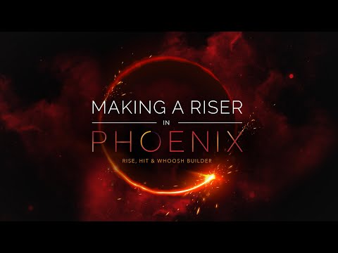 Making A Riser | Phoenix: Rise, Hit & Whoosh Builder